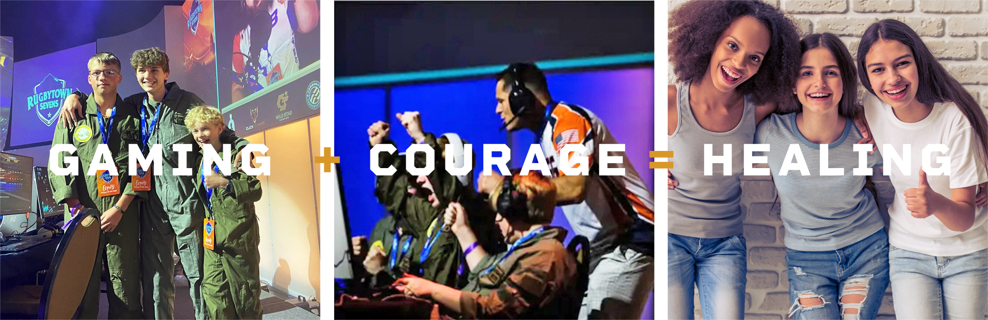 Gaming + Courage = Healing